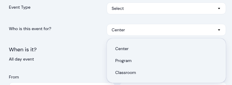 The event form's 'Who is this event for?' dropdown, open on Center, Program and Classroom