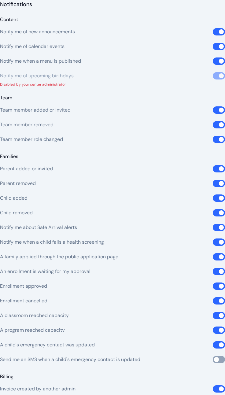 Notifications block on an owner's profile with the Content, Team, Families and Billing groups, including the public application and enrollment approval switches under Families, every switch on except the SMS one, and the birthday reminder greyed out with Disabled by your center administrator