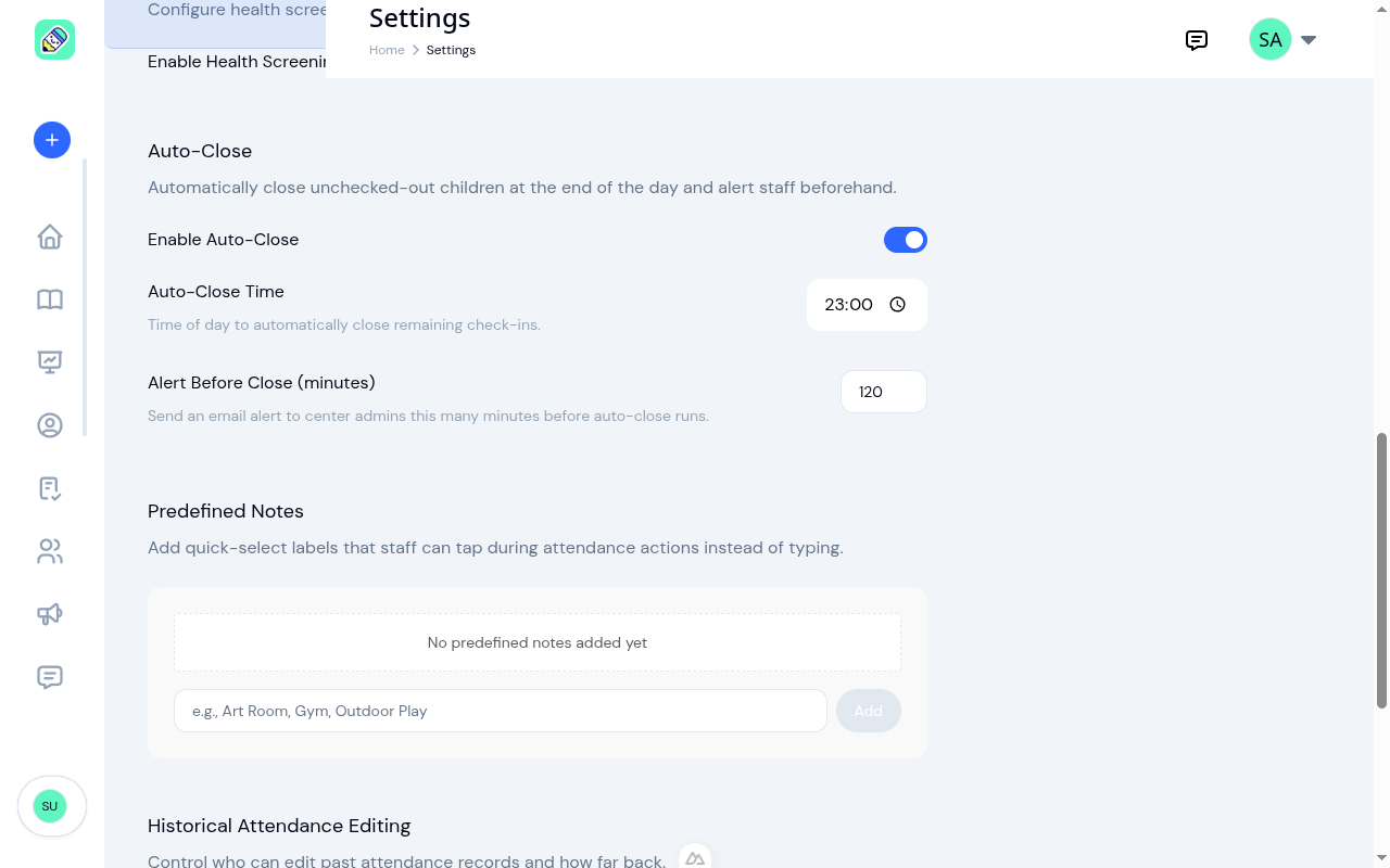 Auto-close settings with time and alert configuration, predefined notes section, and historical editing controls