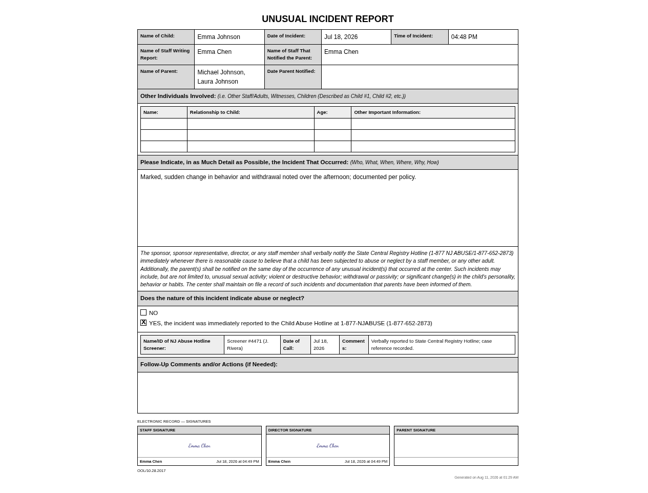 Printed New Jersey Unusual Incident Report showing the child and staff header with both linked guardians named under Name of Parent, the Other Individuals Involved grid, the incident description, the State Central Registry Hotline notice, the abuse-or-neglect question with Yes ticked, the completed hotline screener row, the follow-up comments area, and the staff and director signatures with the parent block still empty