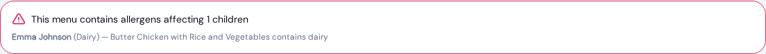 The allergy banner at the top of the menu builder, naming the affected child, their allergy, and the food item that triggers it