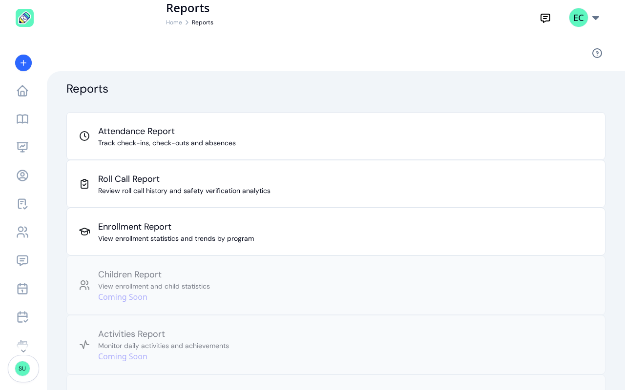 Reports hub showing available report types including Attendance, Roll Call, and Enrollment